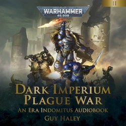 Dark Imperium, Book 2: Plague War