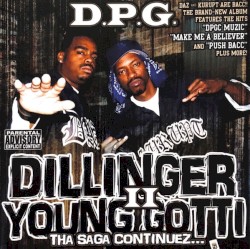 Dillinger & Young Gotti II: Tha Saga Continuez...