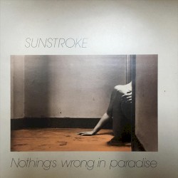 Nothing’s Wrong in Paradise