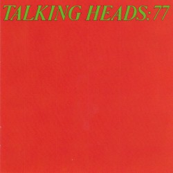 Talking Heads: 77