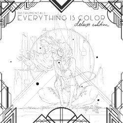 Everything Is Color (deluxe edition) (instrumentals)