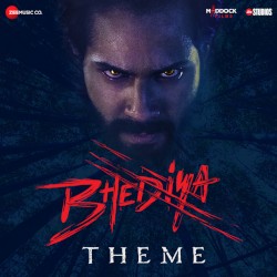 Bhediya Theme Song (From “Bhediya”)