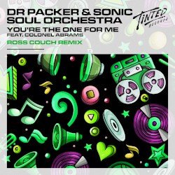 Youβre the One for Me (Ross Couch Remix)