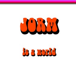 Jorm Is A World