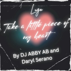 Take a Little Piece of My Heart