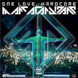 One Love, Hardcore