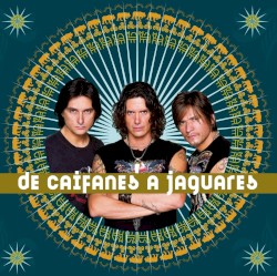 De Caifanes a Jaguares