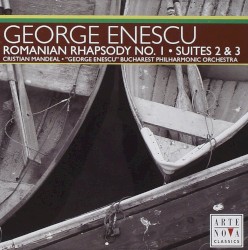 Romanian Rhapsody no. 1 / Suites 2 & 3
