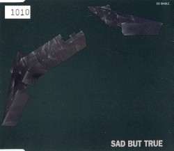 Sad but True