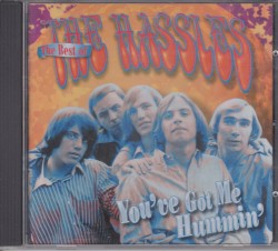 The Best of The Hassles - You've Got Me Hummin'