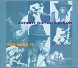 You Need It: Anthology