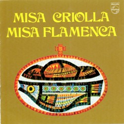 Misa criolla / Misa flamenca