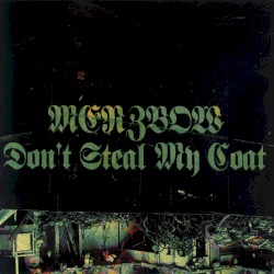 Don’t Steal My Coat