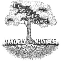 Natural Born Haters