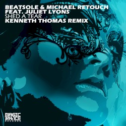 Shed a Tear (Kenneth Thomas remix)