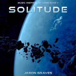 Solitude: Music Inspired by Lone Echo II