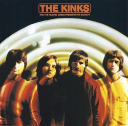 The Kinks Are the Village Green Preservation Society