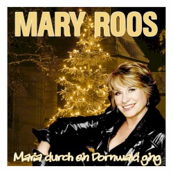 Maria durch ein Dornwald ging