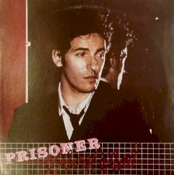Prisoner of Rock’n’Roll