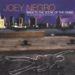 Back to the Scene of the Crime: The Joey Negro Compilation, Volume 02