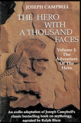 The Hero With a Thousand Faces, Volume I: The Adventure of the Hero