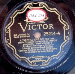 Love Will Live On / Then I Shan’t Love You Any More