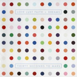 Love Lust Faith + Dreams