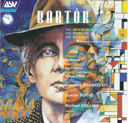 The Music for Violin and Piano Vol 3: Andante / Burlesque / Contrasts / For Children / Slovak Folk Songs / Sonata (1903)