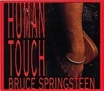 Human Touch & Lucky Town