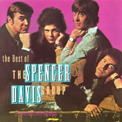 The Best of The Spencer Davis Group Featuring Stevie Winwood