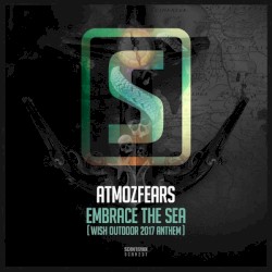 Embrace The Sea (Wish Outdoor 2017 Anthem)
