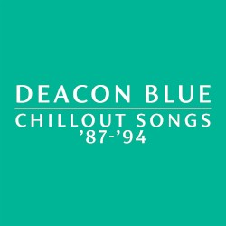 Chillout Songs ’87‐’94