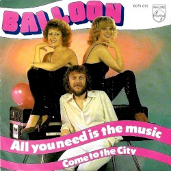 All You Need Is the Music / Come to the City