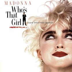 Who’s That Girl: Original Motion Picture Soundtrack