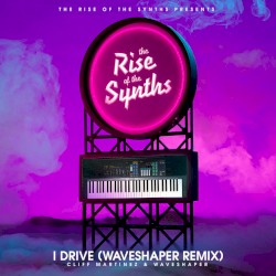 I Drive (Waveshaper remix)