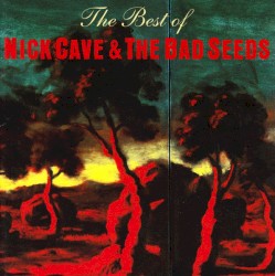 The Best of Nick Cave & the Bad Seeds