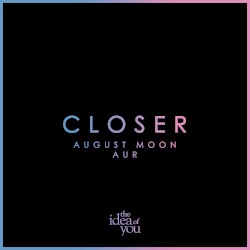 Closer