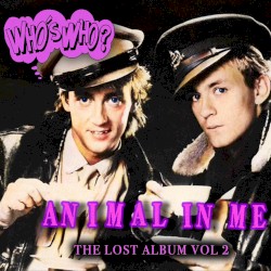Animal in Me (The Lost Album, Vol. 2)