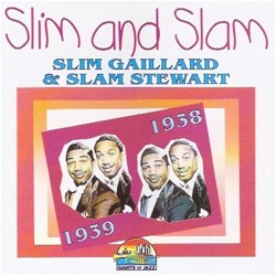 Slim & Slam, 1938-1939