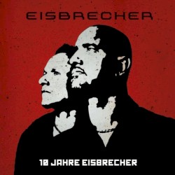 10 Jahre Eisbrecher