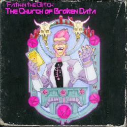 The Church of Broken Data