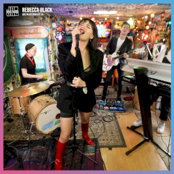 Rebecca Black (Live Session, Los Angeles, CA, 2019)