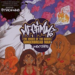 The Order of the Baker: Gingerbread Man Mixtape