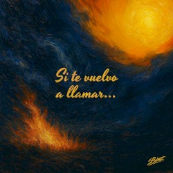 Si te vuelvo a llamar