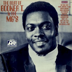 The Best of Booker T. & the MG’s