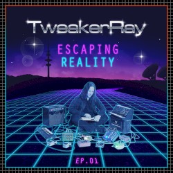 Escaping Reality EP 01