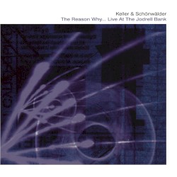 The Reason Why… Live at the Jodrell Bank