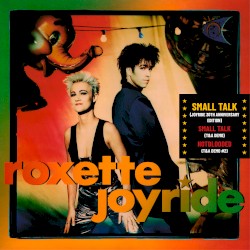 Small Talk (Joyride 30th Anniversary Edition)