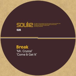Mr. Crystal / Come & Get It