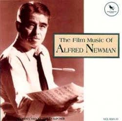 The Film Music of Alfred Newman